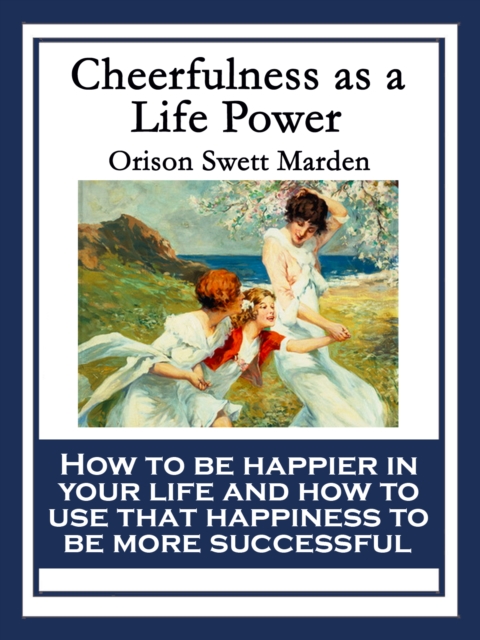Cheerfulness as a Life Power