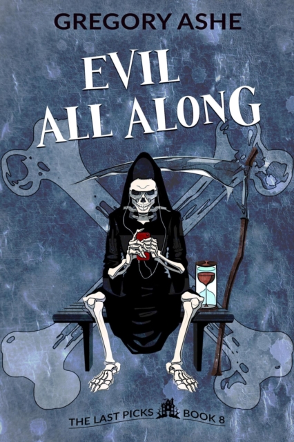 Evil All Along