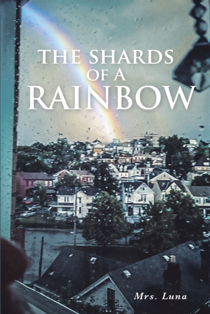 Shards of a Rainbow