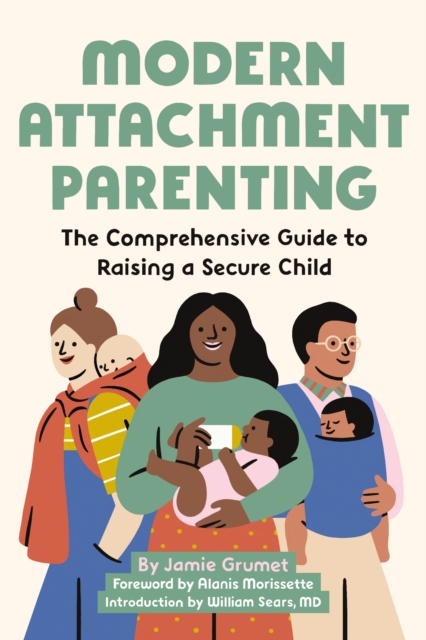 Modern Attachment Parenting