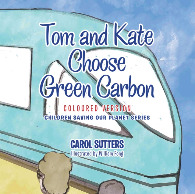 Tom and Kate Choose Green Carbon