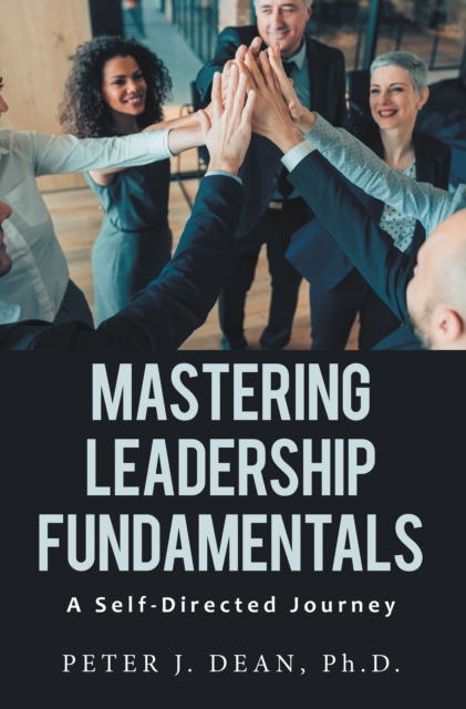 Mastering Leadership Fundamentals: