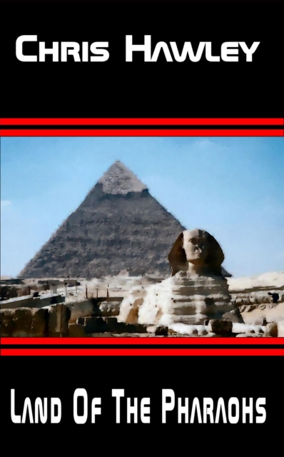 Land Of The Pharaohs: Book 5 In The Mars Series