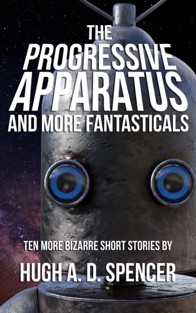 Progressive Apparatus And More Fantasticals