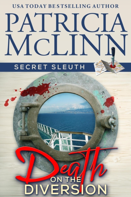 Death on the Diversion (Secret Sleuth, Book 1)