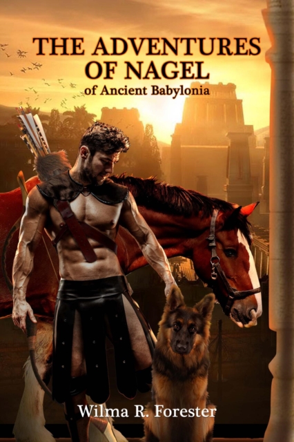 Adventures of Nagel of Ancient Babylonia