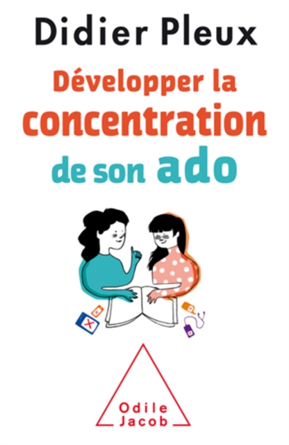 Développer la concentration de son ado