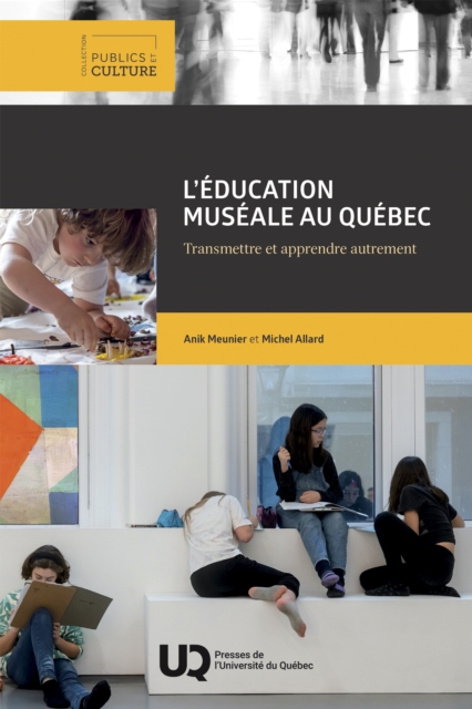 L'education museale au Quebec