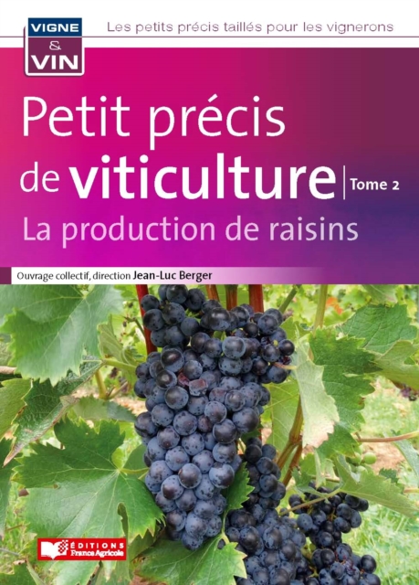 Petit précis de viticulture tome 2
