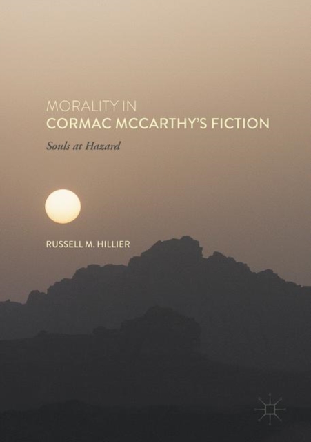 Morality in Cormac McCarthy's Fiction