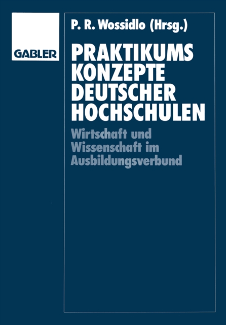 Praktikumskonzepte deutscher Hochschulen