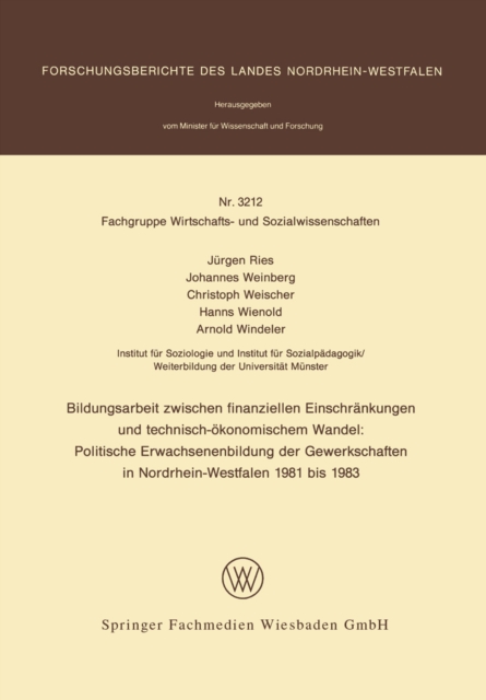 Bildungsarbeit zwischen finanziellen Einschränkungen und technisch-ökonomischem Wandel: Politische Erwachsenenbildung der Gewerkschaften in Nordrhein-Westfalen 1981 bis 1983