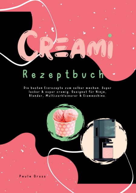 CREAMI Rezeptbuch
