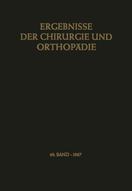 Ergebnisse der Chirurgie und Orthopädie