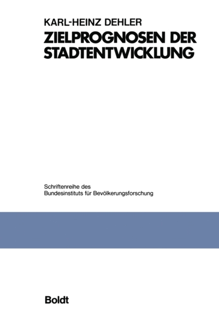 Zielprognosen der Stadtentwicklung