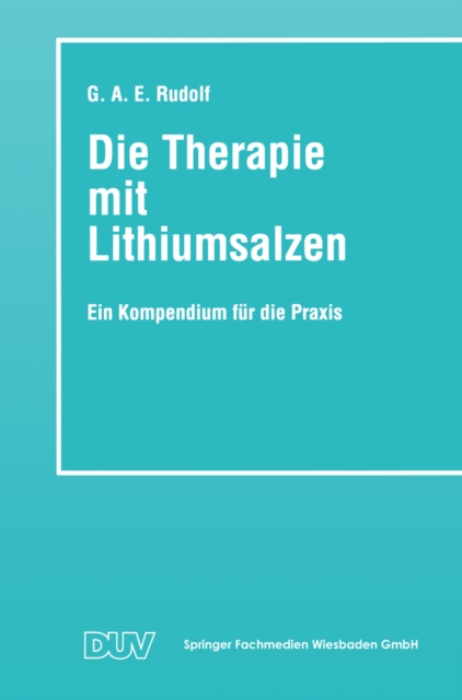 Die Therapie mit Lithiumsalzen