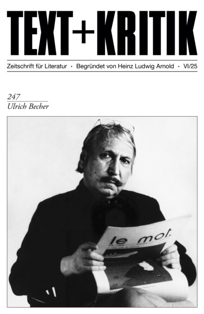 TEXT + KRITIK 247 - Ulrich Becher