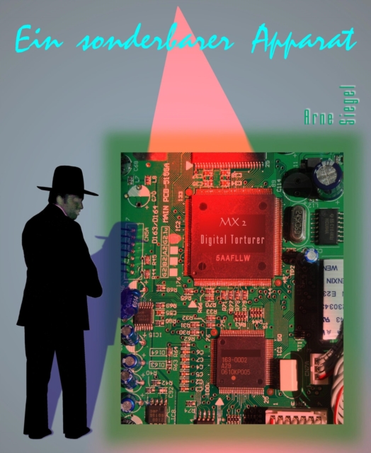 Ein sonderbarer Apparat