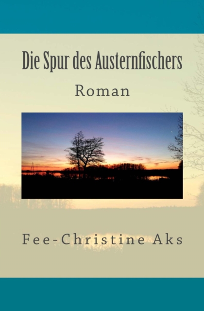 Die Spur des Austernfischers