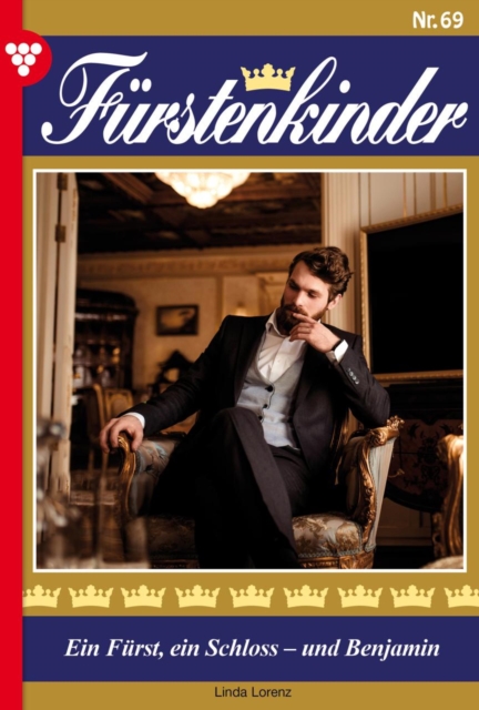 Ein Fürst, ein Schloss –  und Benjamin