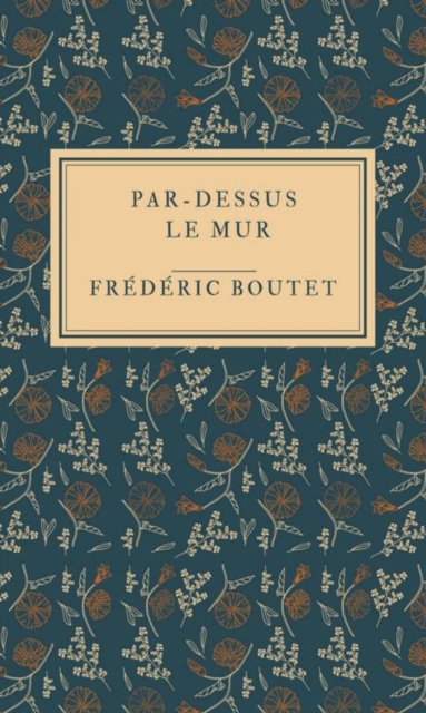 Par-dessus le mur