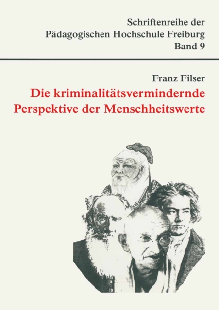 Die kriminalitätsvermindernde Perspektive der Menschheitswerte