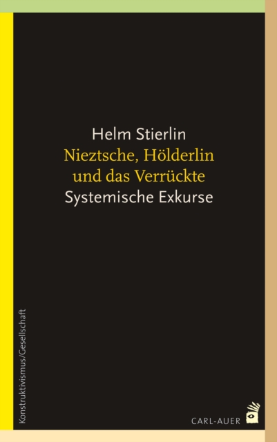 Nietzsche, Hölderlin und das Verrückte
