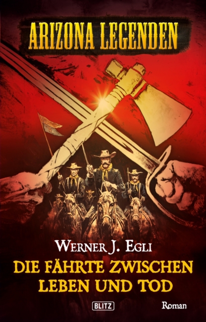 Western Legenden 07: Die Fährte zwischen Leben und Tod