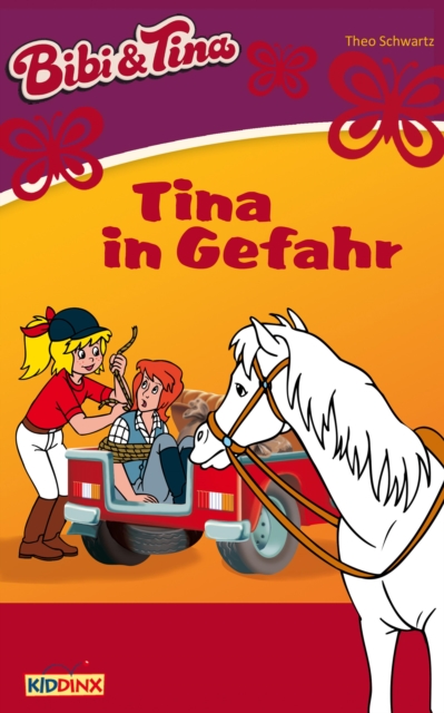Bibi & Tina - Tina in Gefahr