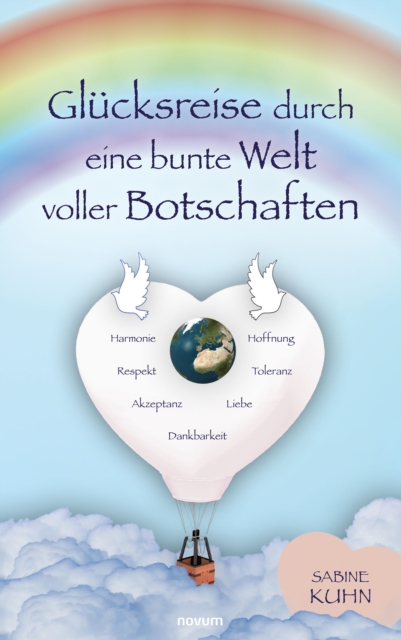 Glücksreise durch eine bunte Welt voller Botschaften