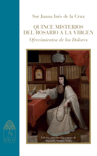 Quince misterios del rosario a la Virgen