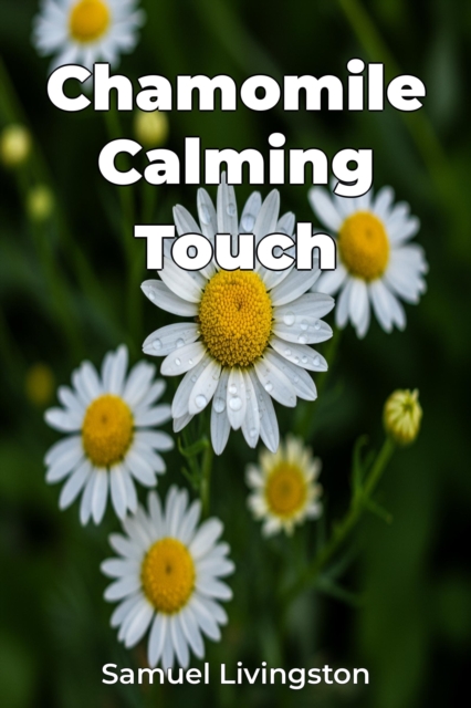 Chamomile Calming Touch