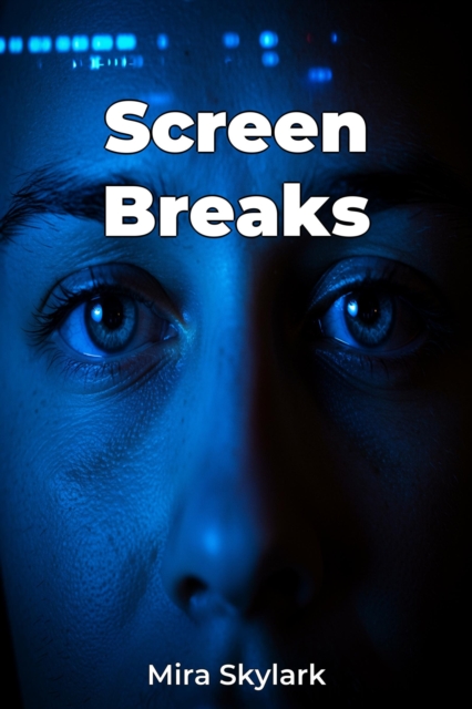 Screen Breaks