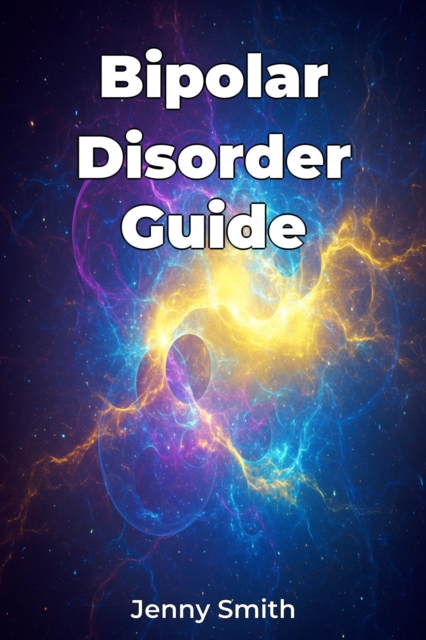 Bipolar Disorder Guide