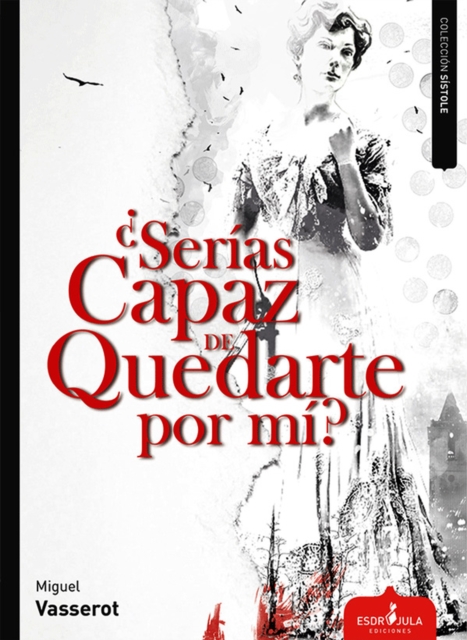 Serías capaz de quedarte por mí