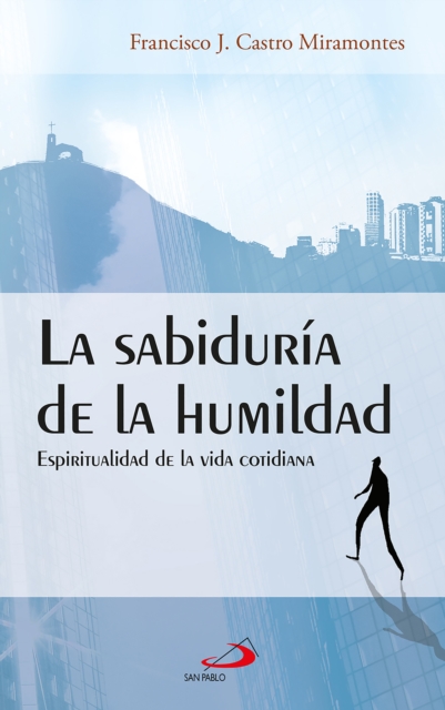La sabiduria de la humildad