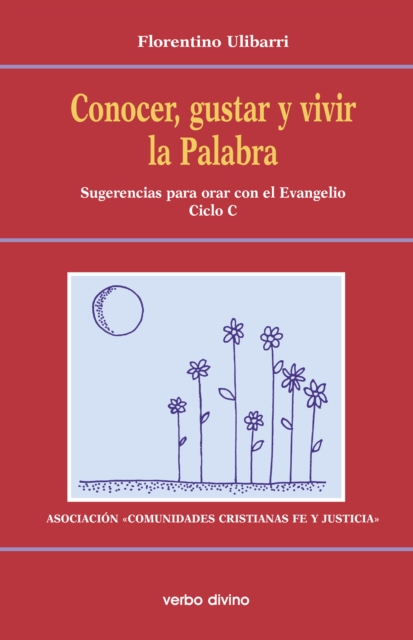 Conocer, gustar y vivir la Palabra