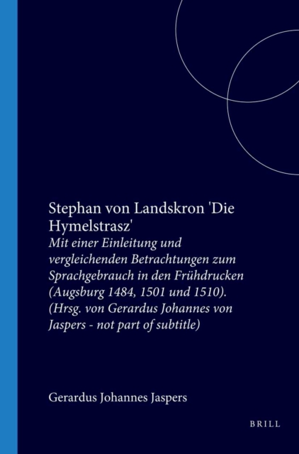 Stephan von Landskron 'Die Hymelstrasz'