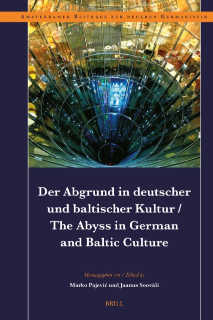 Abgrund in deutscher und baltischer Kultur / The Abyss in German and Baltic Culture