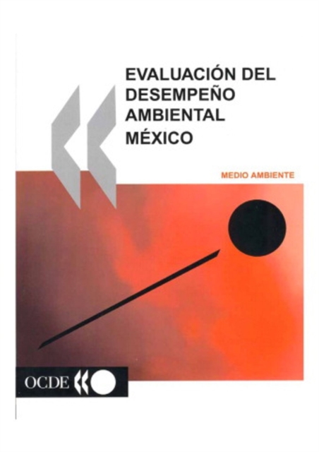 Analisis de los resultados medioambientales Evaluacion del Desempeno Ambiental: Mexico