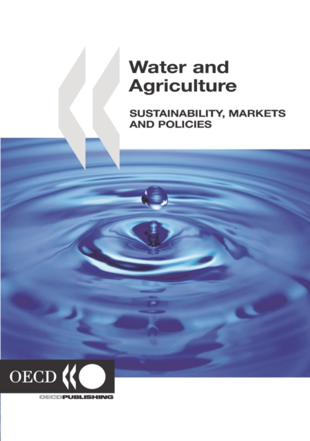 Water and Agriculture Sustainability, Markets and Policies