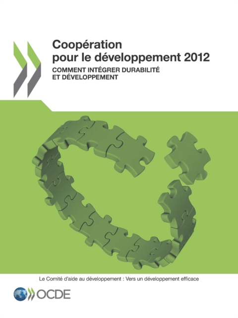 Coopération pour le développement 2012 Comment intégrer durabilité et développement