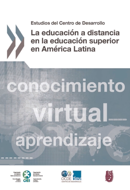 Estudios del Centro de Desarrollo La educacion a distancia en la educacion superior en America Latina