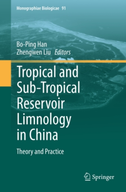 Tropical and Sub-Tropical Reservoir Limnology in China