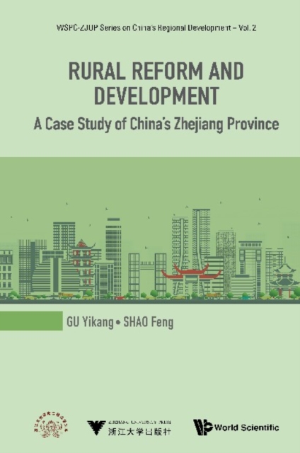 Rural Reform And Development: A Case Study Of China's Zhejiang Province