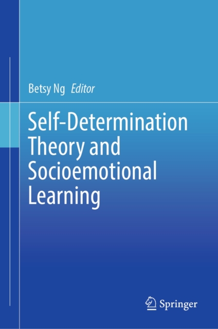 Self-Determination Theory and Socioemotional Learning 