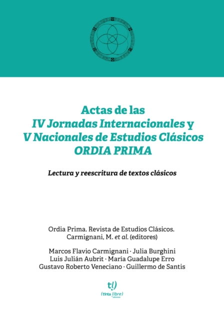 Actas de las IV Jornadas Internaciones y V Nacionales de Estudios Clásicos ORDIA PRIMA