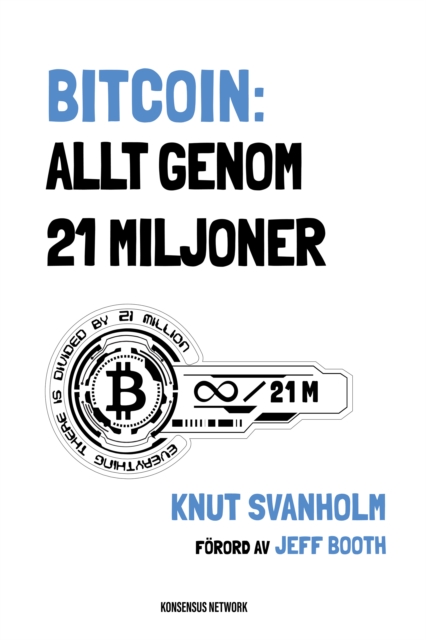 Bitcoin: Everything Divided by 21 Million