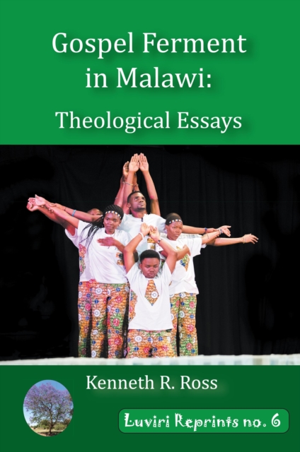 Ross: Gospel Ferment in Malawi