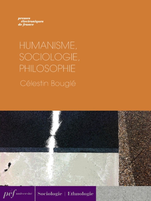 Humanisme, sociologie, philosophie